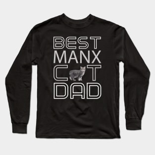 Best Manx Cat Dad Long Sleeve T-Shirt